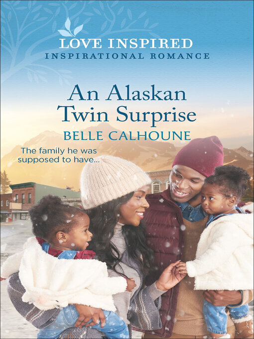 Title details for An Alaskan Twin Surprise by Belle Calhoune - Available
